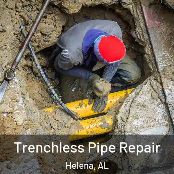  Trenchless Pipe Repair Helena, AL